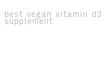 best vegan vitamin d3 supplement