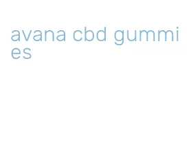 avana cbd gummies