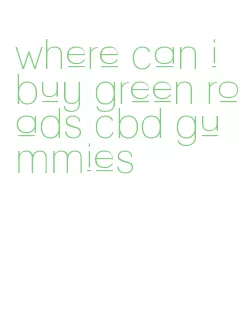 where can i buy green roads cbd gummies