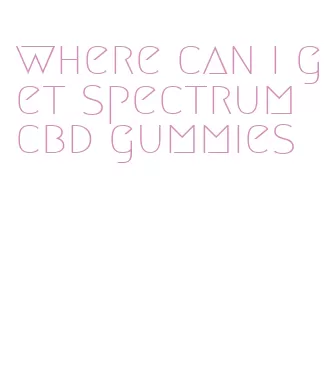 where can i get spectrum cbd gummies