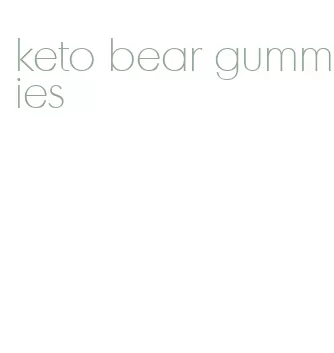 keto bear gummies