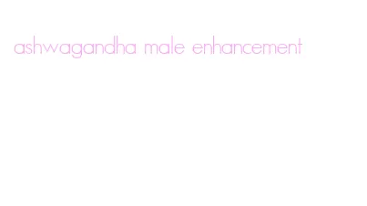 ashwagandha male enhancement