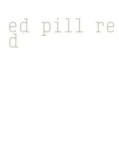 ed pill red