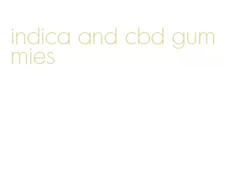 indica and cbd gummies