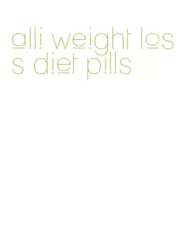 alli weight loss diet pills