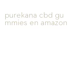 purekana cbd gummies en amazon