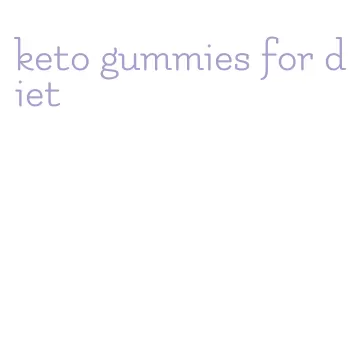 keto gummies for diet