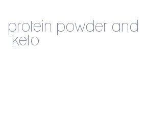 protein powder and keto