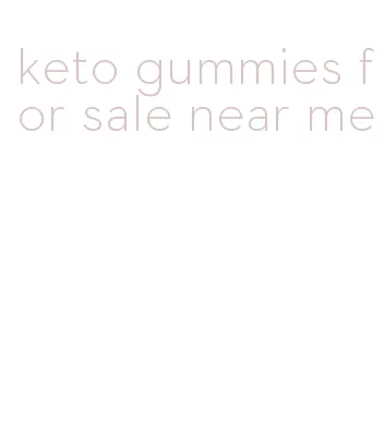 keto gummies for sale near me