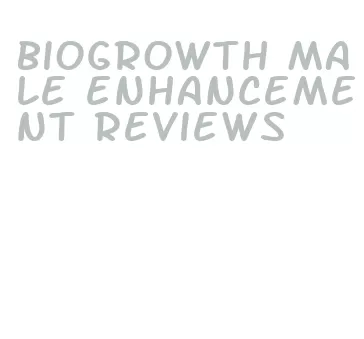 biogrowth male enhancement reviews