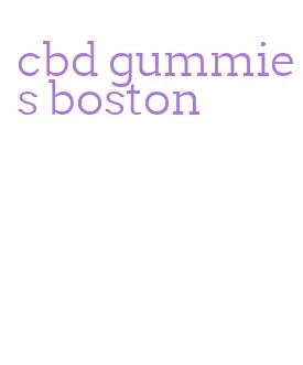 cbd gummies boston