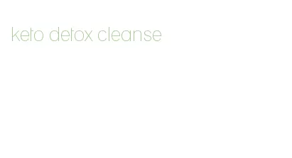 keto detox cleanse