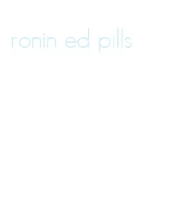 ronin ed pills