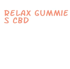 relax gummies cbd