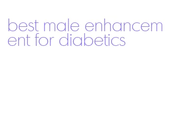 best male enhancement for diabetics