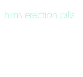 hims erection pills