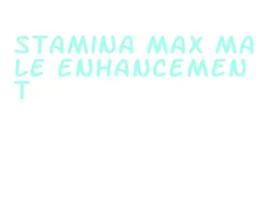 stamina max male enhancement