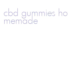 cbd gummies homemade