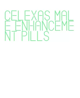 celexas male enhancement pills