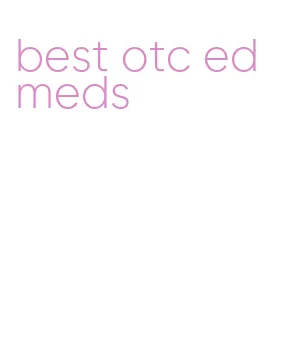 best otc ed meds