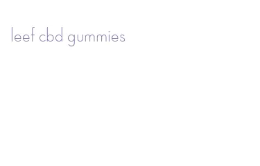 leef cbd gummies