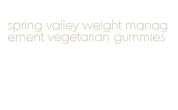 spring valley weight management vegetarian gummies