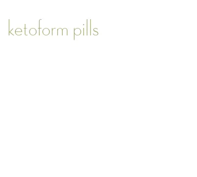 ketoform pills