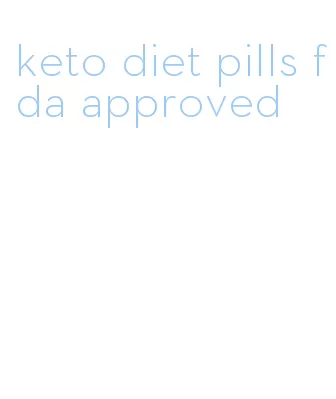 keto diet pills fda approved