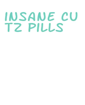 insane cutz pills