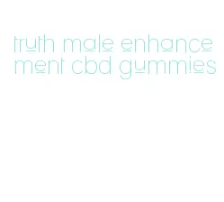 truth male enhancement cbd gummies