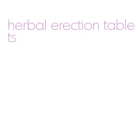 herbal erection tablets