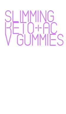 slimming keto+acv gummies