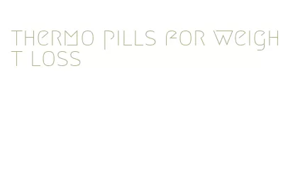 thermo pills for weight loss