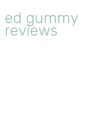 ed gummy reviews