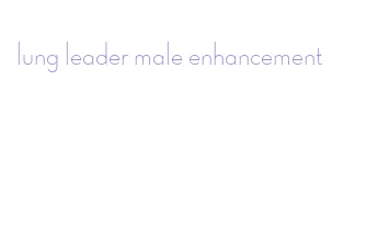 lung leader male enhancement