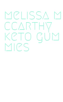 melissa mccarthy keto gummies