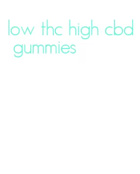 low thc high cbd gummies