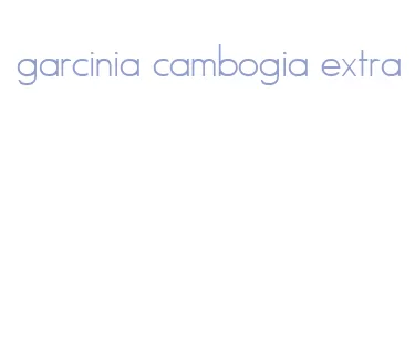 garcinia cambogia extra