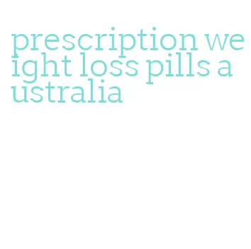 prescription weight loss pills australia