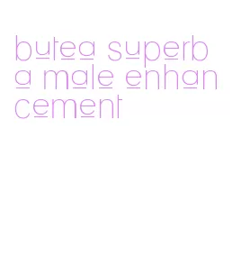 butea superba male enhancement