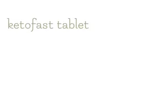 ketofast tablet