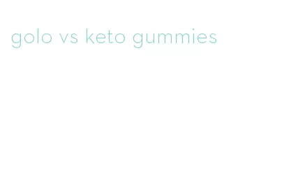 golo vs keto gummies