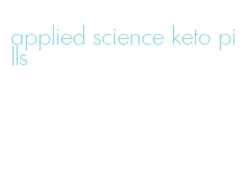 applied science keto pills