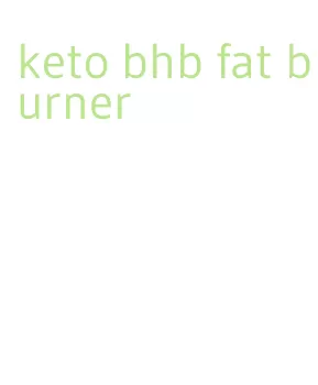 keto bhb fat burner