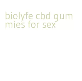 biolyfe cbd gummies for sex