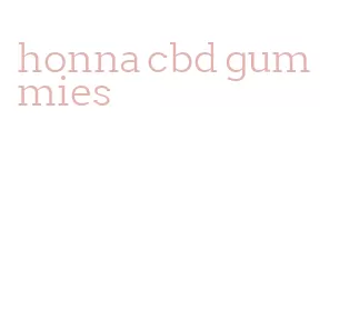 honna cbd gummies