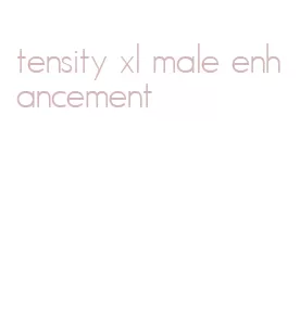 tensity xl male enhancement