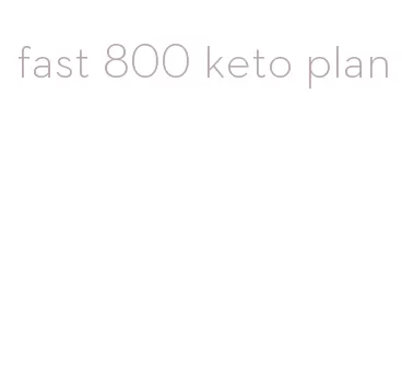 fast 800 keto plan