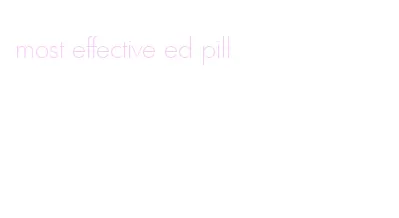 most effective ed pill