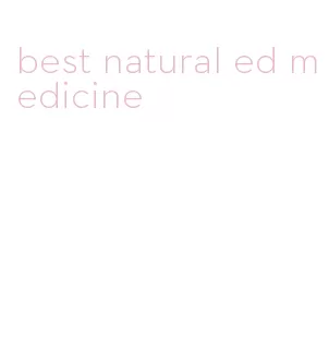 best natural ed medicine